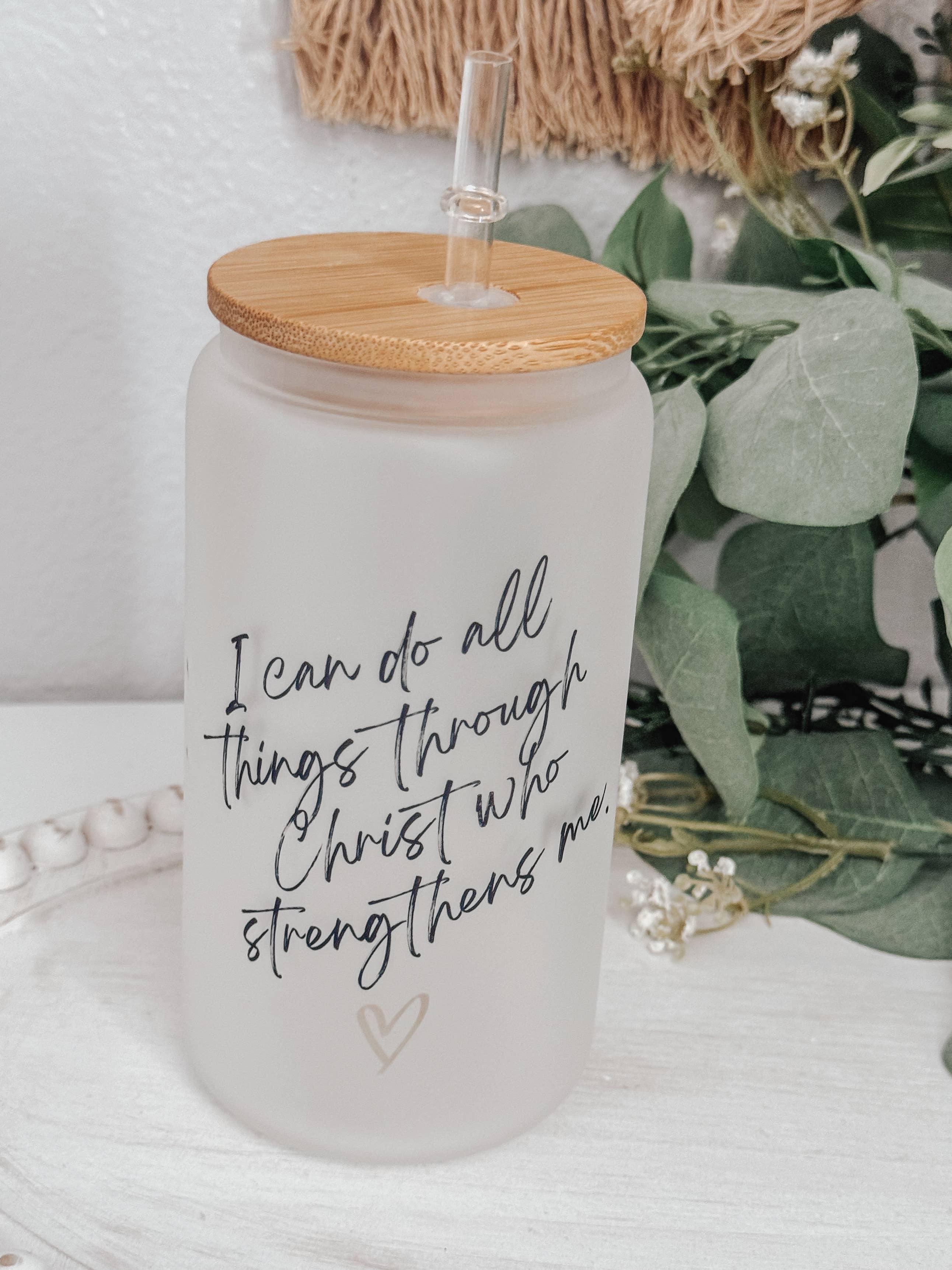 I Can Do All Things Through Christ 16oz Glass Cup with Lid